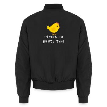 Trying To Hendl This Funny Dialect Saying - Unisex Bomber Jacket - black - Back - AI Model Male 185 light (185cm)