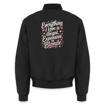 Everything I Love Illegal Expensive Blonde Männer - Unisex Bomberjacke - Schwarz - Hinten - AI Model Male 185 light (185cm)