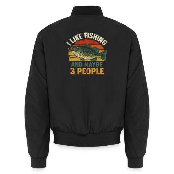 I Like Fishing And Maybe 3 People Angler Angeln  - Unisex Bomberjacke - Schwarz - Hinten - AI Model Male 185 light (185cm)