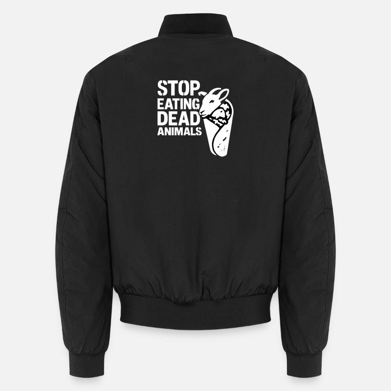 Stop Eating Dead Animals – Animal Welfare Unisex Bomber Jacket
