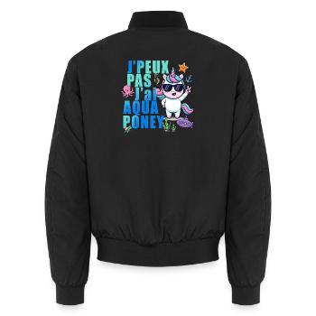 I Can't I Have Aquapony: Unicorn Humor Gift - Unisex Bomber Jacket - black - Back - AI Model Male 185 light (185cm)