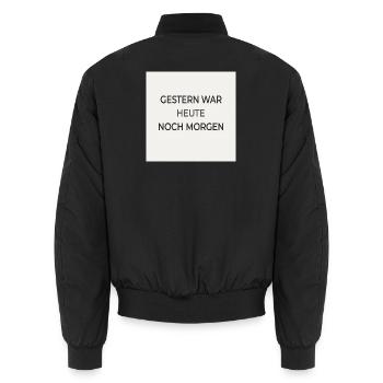 Gestern war heute noch morgen – Typografie Poster - Unisex Bomberjacke - Schwarz - Hinten - AI Model Male 185 light (185cm)