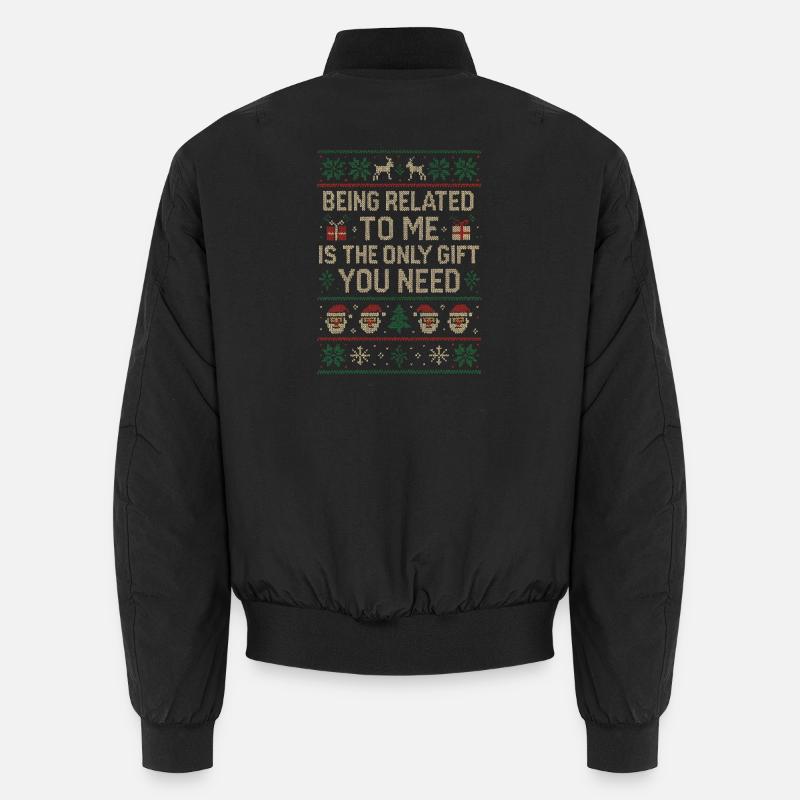 Being related to me is all you need Unisex Bomber Jacket