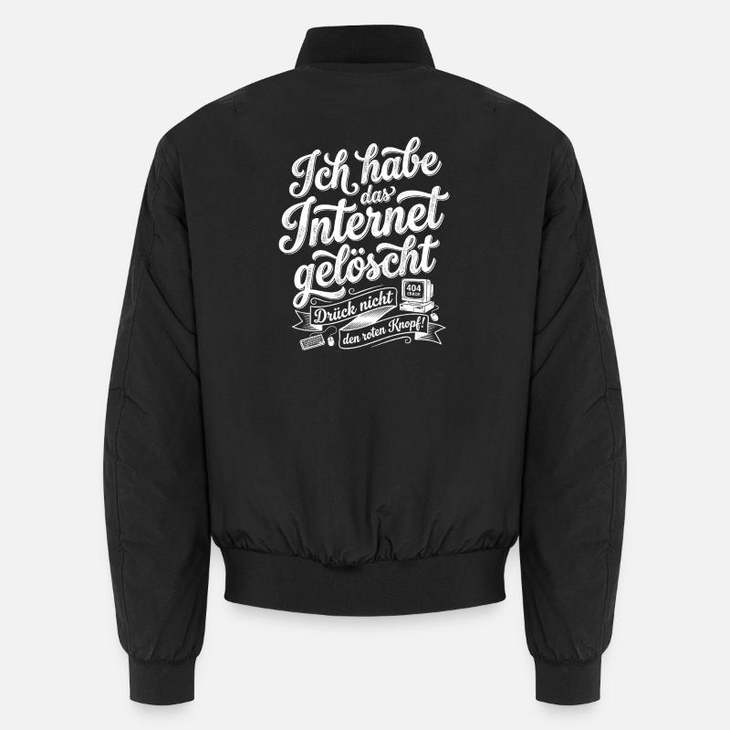 I deleted the internet - Unisex Bomber Jacket - black