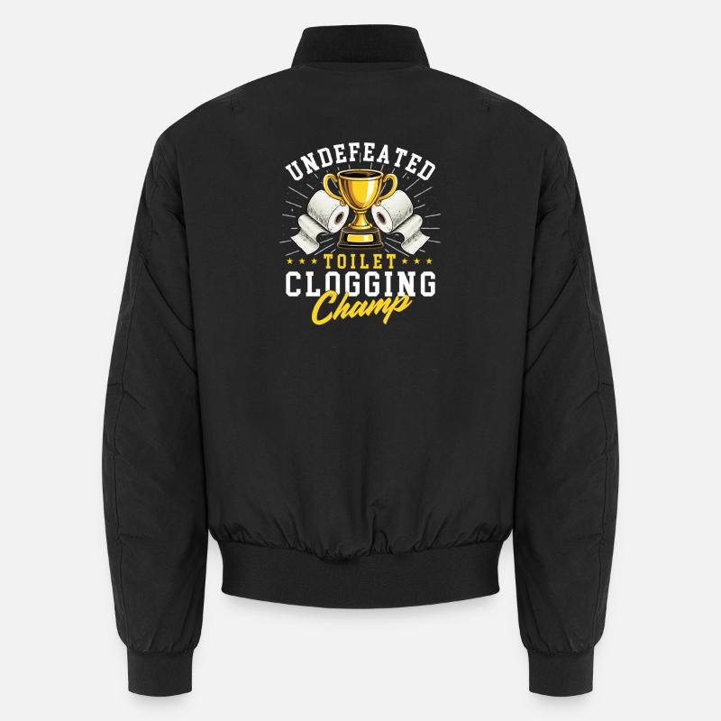 Toilet Clogging Champ Plunger Joke - Unisex Bomber Jacket - black