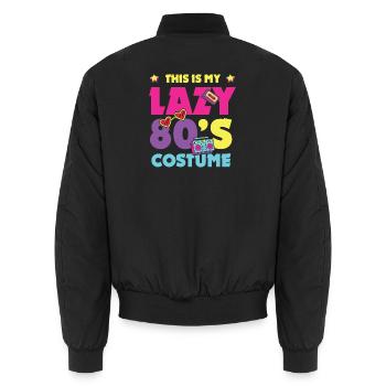 Das ist mein Lazy-80er-80er-Jahre-Kostüm - Unisex Bomberjacke - Schwarz - Hinten - AI Model Male 185 light (185cm)