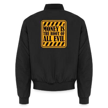 Money Root Evil Capitalism Greed Finance Rich - Unisex Bomber Jacket - black - Back - AI Model Male 185 light (185cm)