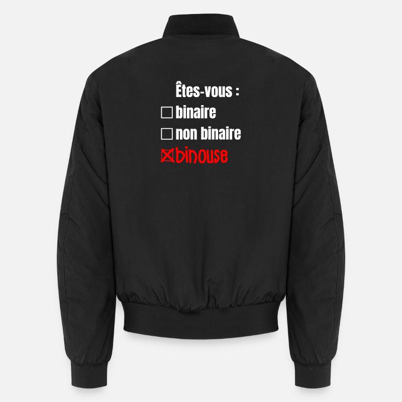 ARE YOU BINARY, NON-BINARY, BINOUSE! - Unisex Bomber Jacket - black