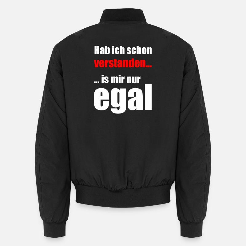 I understood, I don't care. Unisex Bomber Jacket