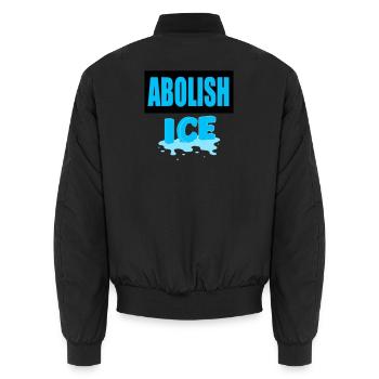Abolish I.C.E: - Unisex Bomber Jacket - black - Back - AI Model Male 185 light (185cm)