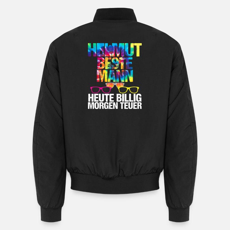 Malle Helmut best man today cheap tomorrow expensive Unisex Bomber Jacket