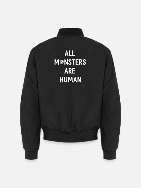 All Monsters Are Human - Unisex Bomber Jacket - black