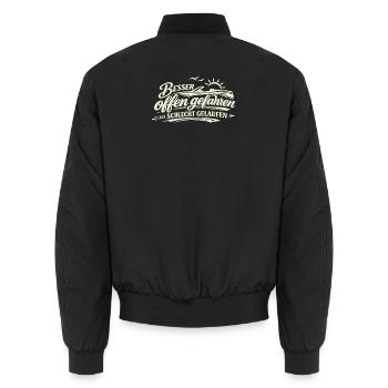 Besser offen gefahren als schlecht gelaufen  - Unisex Bomberjacke - Schwarz - Hinten - AI Model Male 185 light (185cm)
