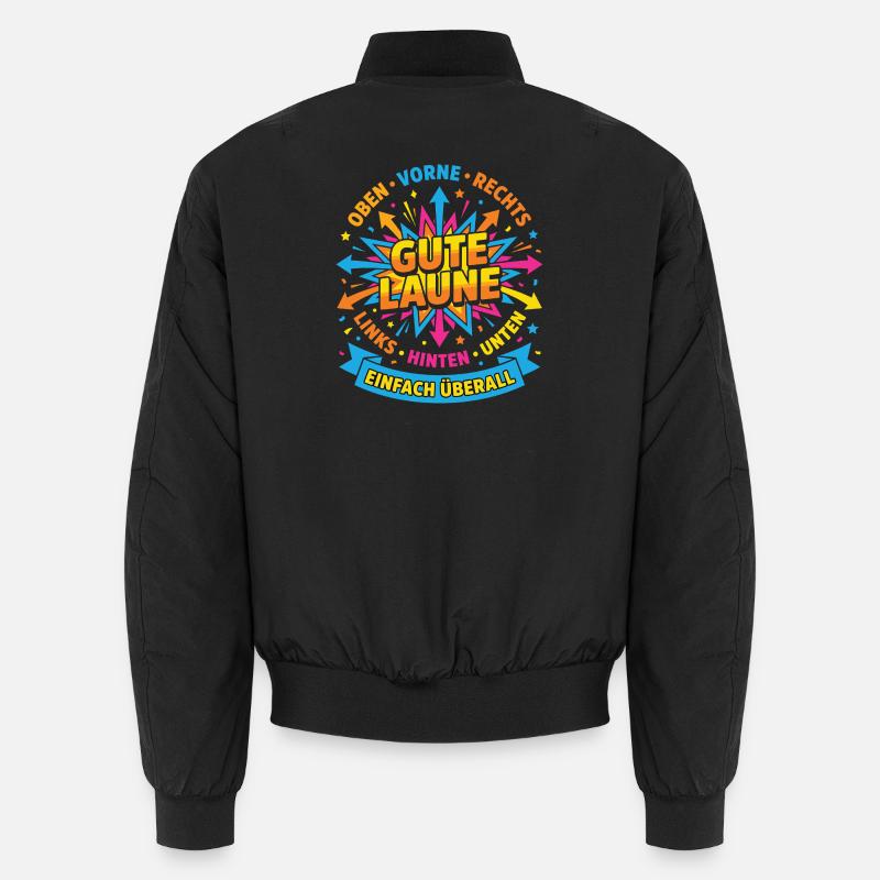 Gute Laune Einfach Überall – Positives Design Unisex Bomberjacke