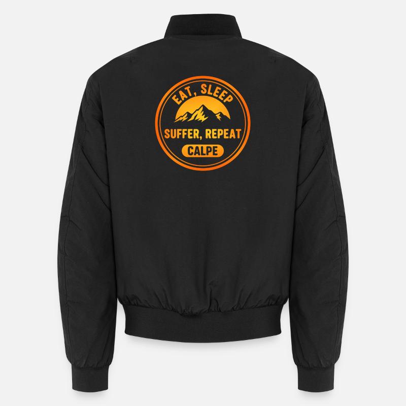 Eat Sleep Suffer Repeat Calpe Unisex Bomber Jacket