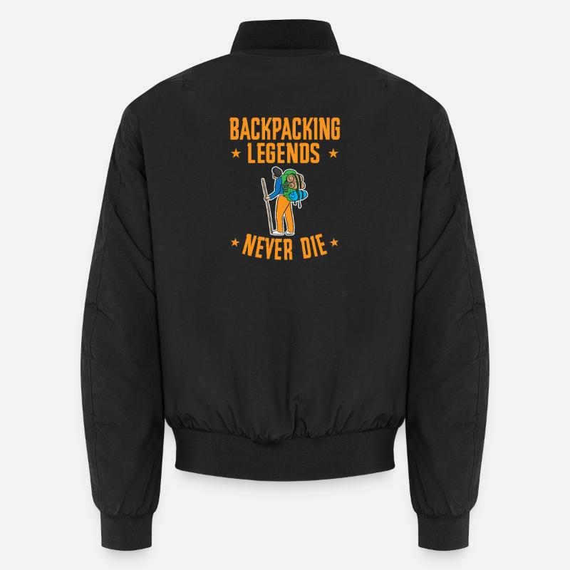 Backpacking Legends Never Die Funny Hiker Design Unisex Bomberjacke