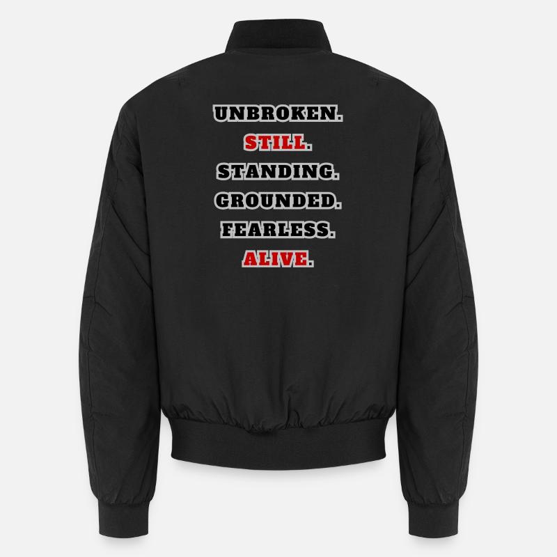 Unbroken Still Standing – Strong Statement Quote Unisex Bomber Jacket