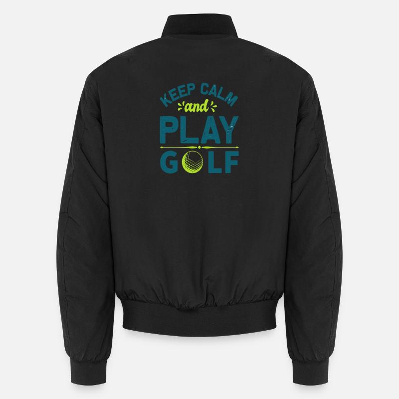 Keep Calm and Play Golf: Cooles Golfer Statement Unisex Bomberjacke