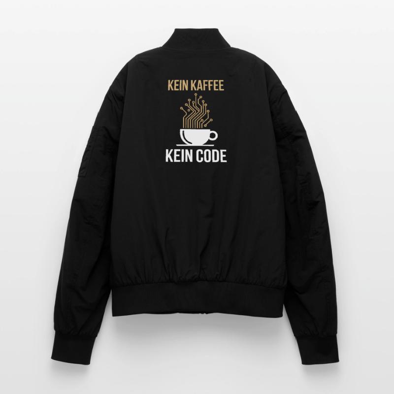Kein Kaffee Kein Code Programmierer Informatiker Unisex Bomberjacke