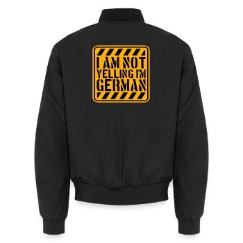 I Am Not Yelling I'm German Lustig Deutsch Spruch - Unisex Bomberjacke - Schwarz - Hinten - AI Model Male 185 light (185cm)