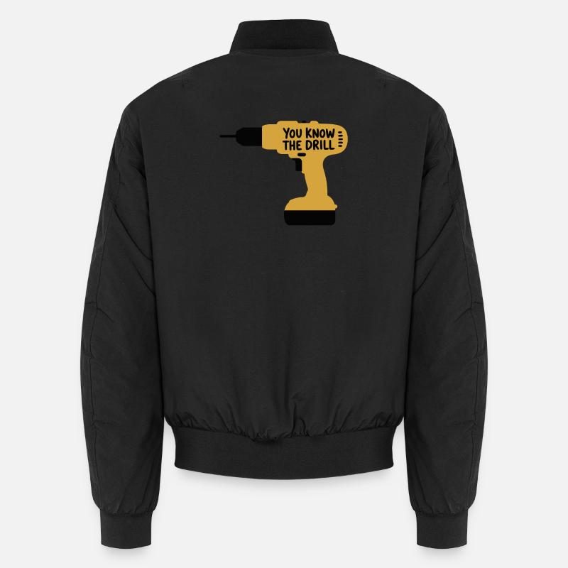 Du kennst The Drill Funny Handwerkerwerkzeug Wortspieldesign Unisex Bomberjacke