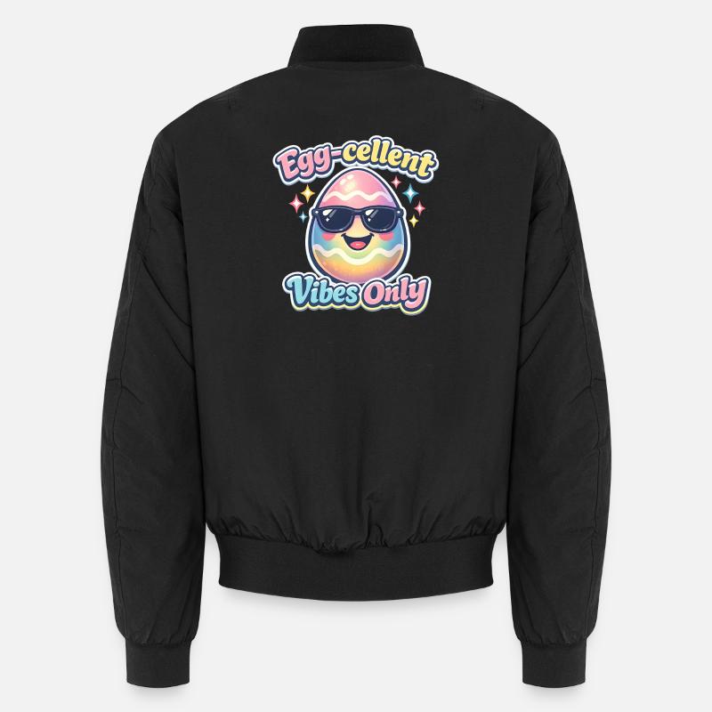 Egg Cellent Vibes Only Ostern Osterei Unisex Bomberjacke