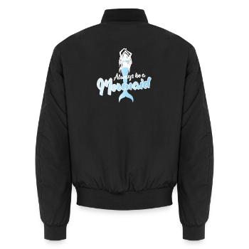 Design de citation inspirante Always Be a Mermaid - Bomber unisexe - noir - Dos - AI Model Male 185 light (185cm)