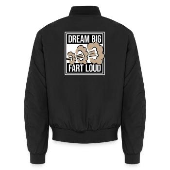 Dream Big Fart Loud Lustig Motivational Spruch - Unisex Bomberjacke - Schwarz - Hinten - AI Model Male 185 light (185cm)