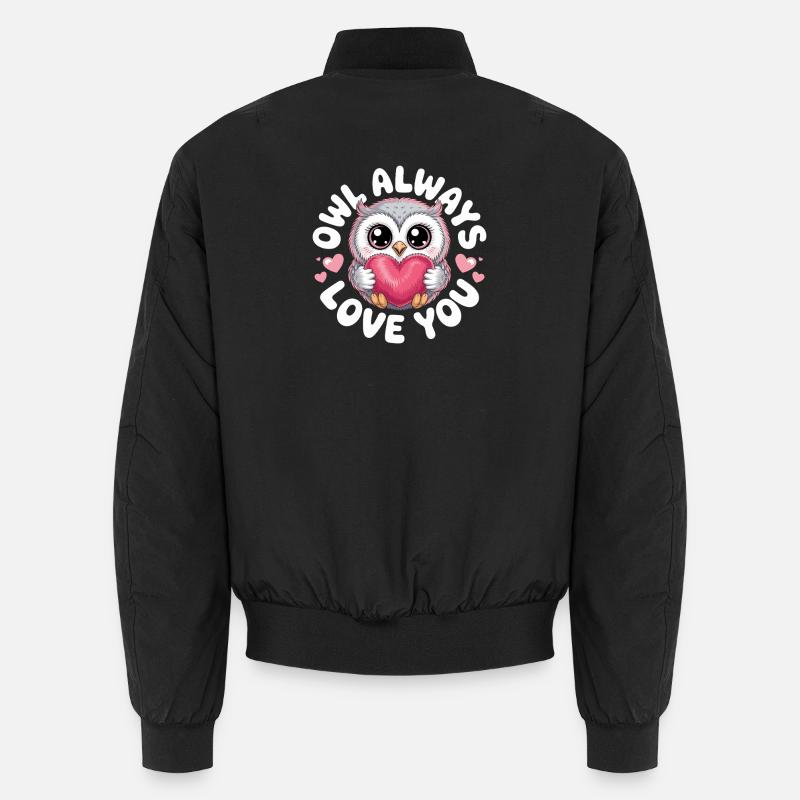 Eulen Owl Always Love You Liebe Valentinstag Eule Unisex Bomberjacke