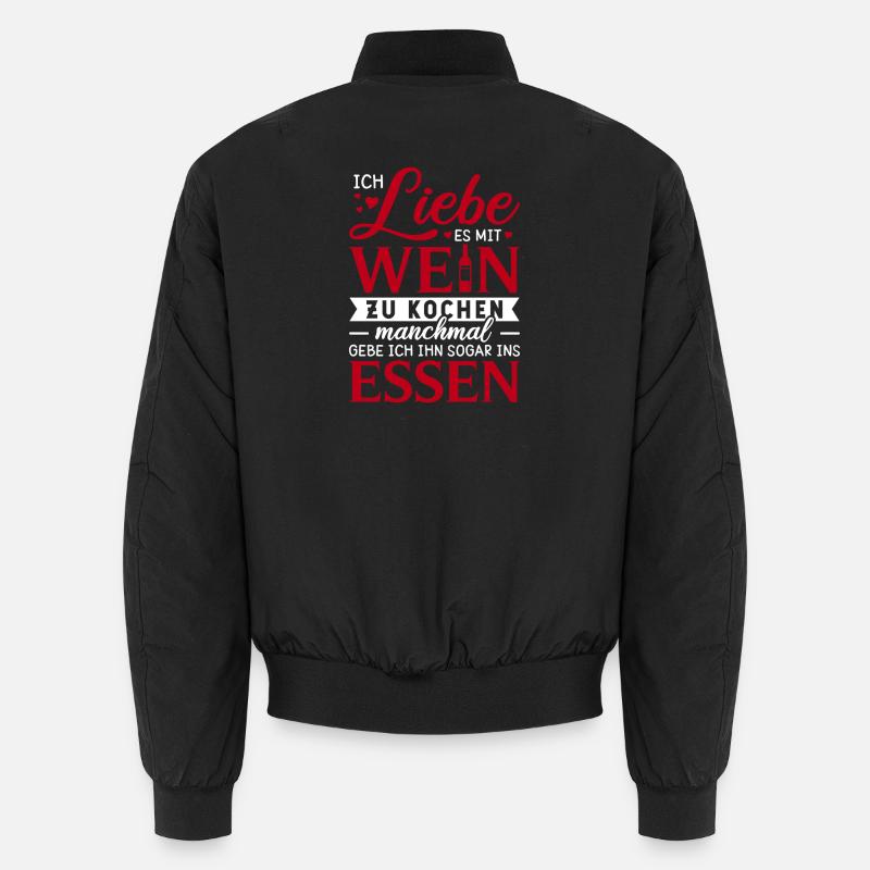 Liebe es mit Wein zu Kochen / Lustiger Spruch Unisex Bomberjacke