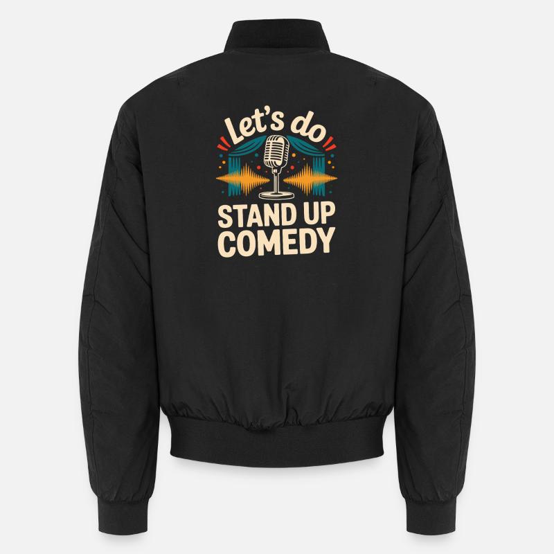 Faisons du stand-up Bomber unisexe
