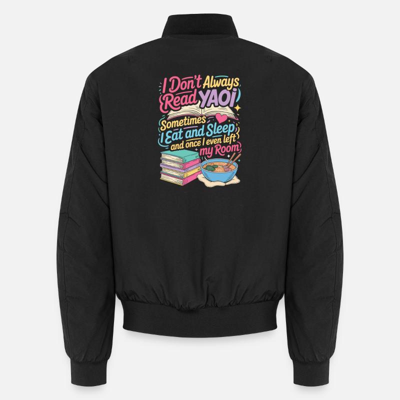 I Don’t Always Read YA – Eat Sleep Read Unisex Bomberjacke