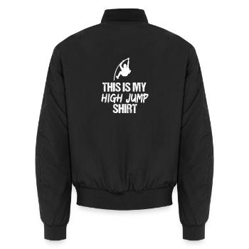This Is My High Jump Shirt Pole Vault Athlete - Unisex Bomber Jacket - black - Back - AI Model Male 185 light (185cm)