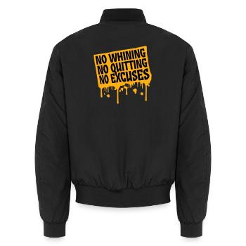 No Whining No Quitting No Excuses Gym Motivation - Unisex Bomber Jacket - black - Back - AI Model Male 185 light (185cm)