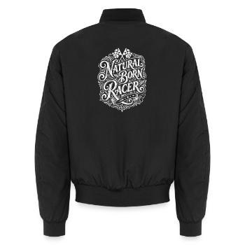 Natural Born Racer Racing Spruch Weiß - Unisex Bomberjacke - Schwarz - Hinten - AI Model Male 185 light (185cm)