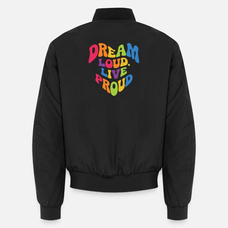 LGBT-Pride-Monat – Träum laut. Lebe stolz. Unisex Bomberjacke