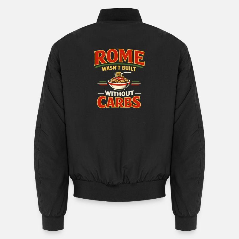 No Rome without carbs | Pasta Humor Unisex Bomber Jacket