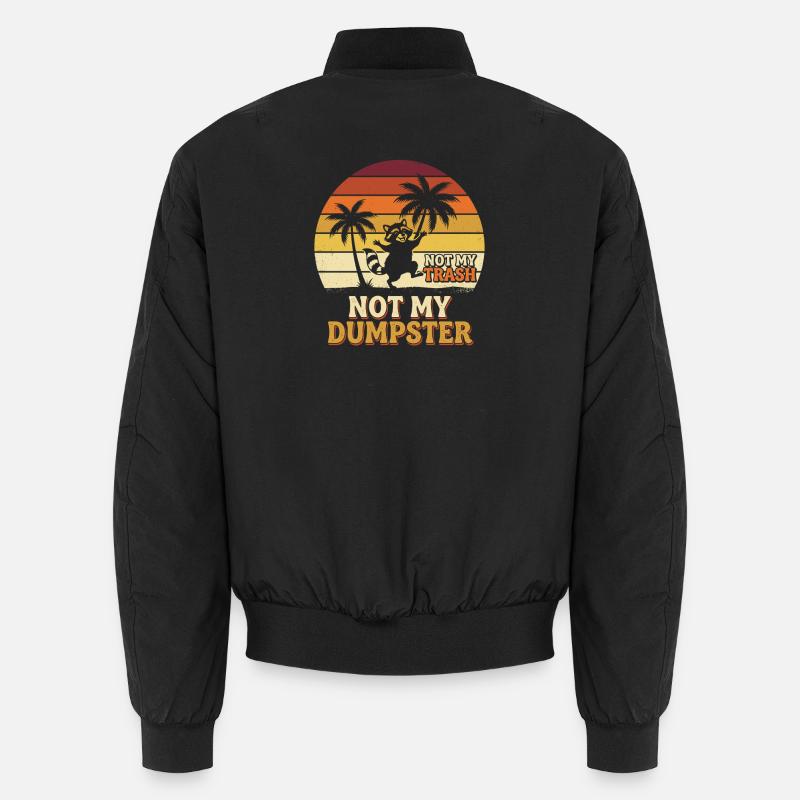 Not My Dumpster Palm Trees Sunset Unisex Bomber Jacket
