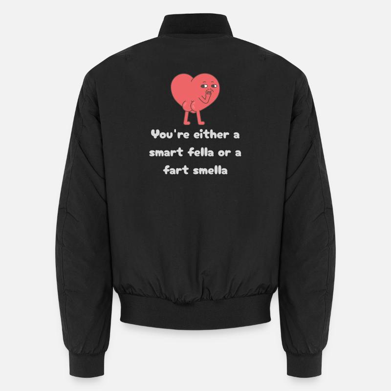 Schlauer Kerl oder Furz-Smella-Herz Unisex Bomberjacke
