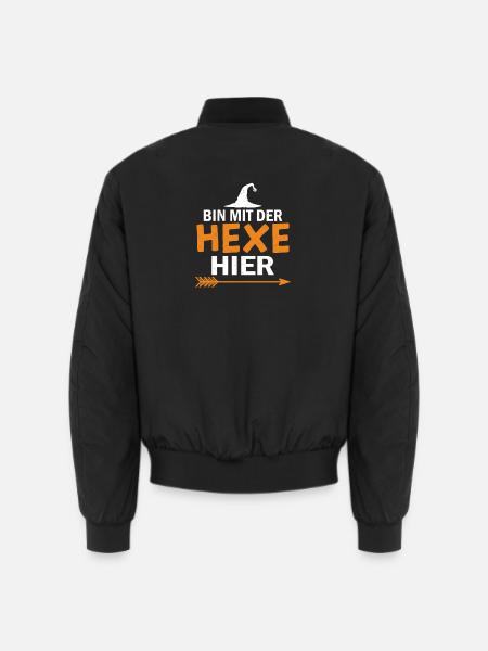 Bin mit der Hexe Hier – Hexen Humor - Unisex Bomberjacke - Schwarz