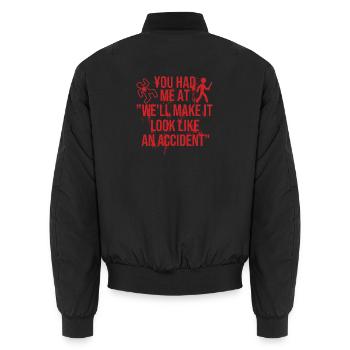 Make It Look Like Accident True Crime - Unisex Bomber Jacket - black - Back - AI Model Male 185 light (185cm)