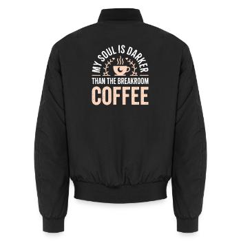 Âme plus sombre que le café de la salle de pause - Bomber unisexe - noir - Dos - AI Model Male 185 light (185cm)