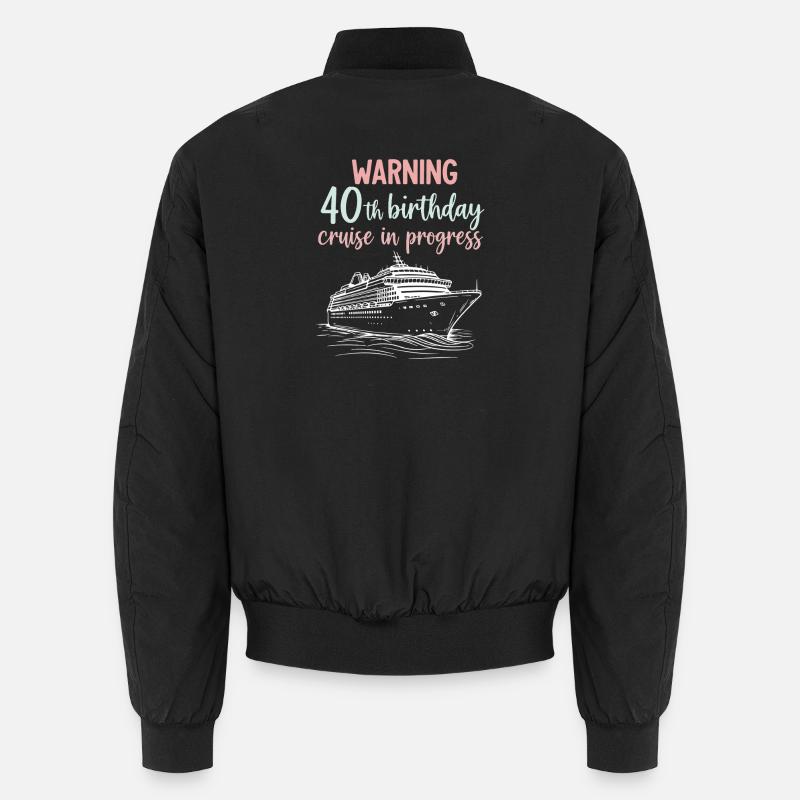 Cadeau d’avertissement croisière pour le 40e anniversaire Bomber unisexe