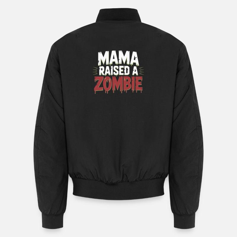 Maman a élevé un zombie Bomber unisexe