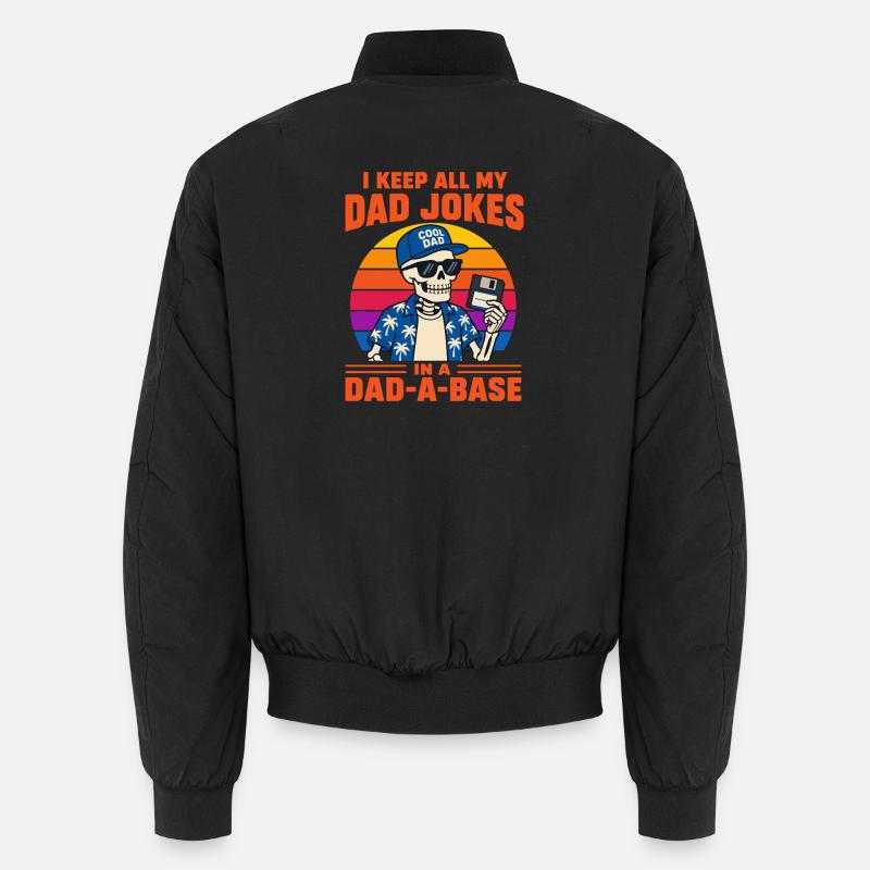 Je garde toutes mes blagues de papa dans un squelette de base de papa Bomber unisexe