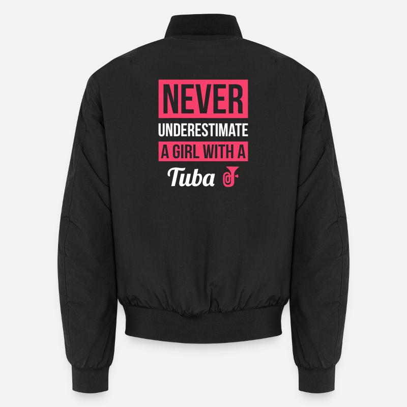 Unterschätze niemals ein Mädchen mit Tuba Unisex Bomberjacke