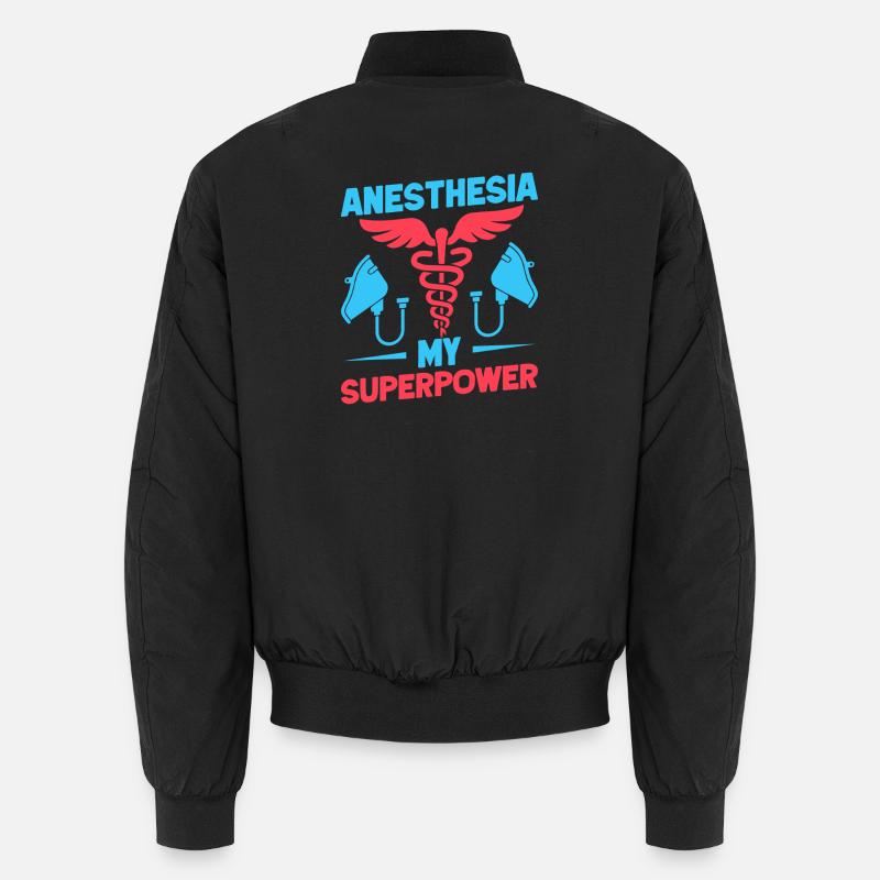 Anesthesiologist My Superpower Anesthesia Unisex Bomber Jacket