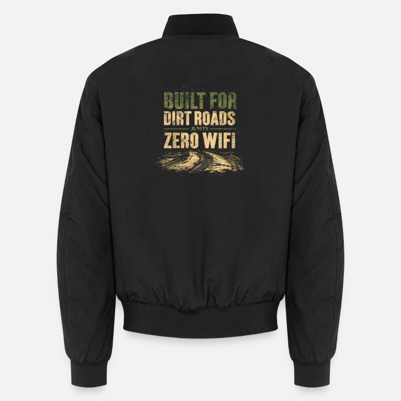 Built for Dirt Roads & Zero WiFi Anti-Consumerism Unisex Bomber Jacket