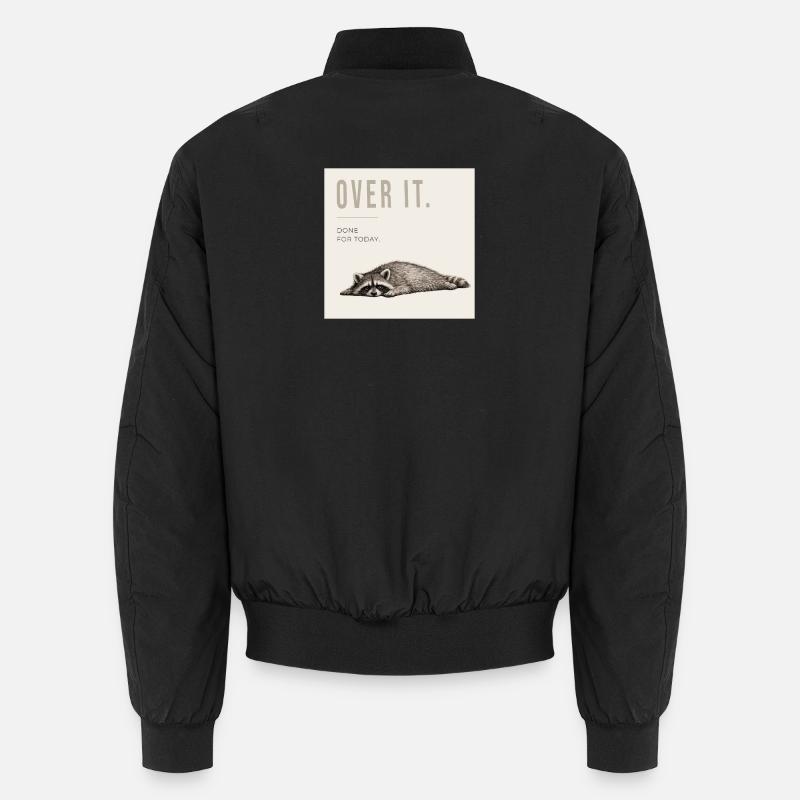 Over It Raccoon Meme - Unisex Bomber Jacket - black