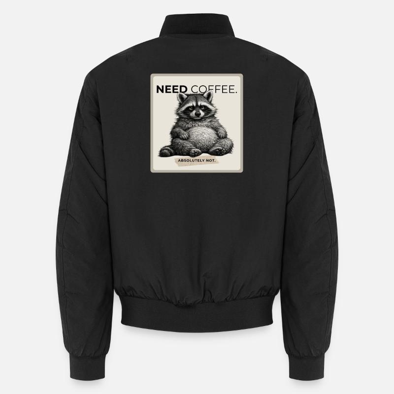 Need Coffee Lazy Raccoon Meme Unisex Bomberjacke